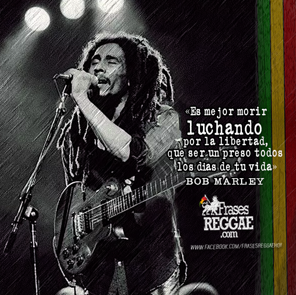 Frase de Bob Marley en español